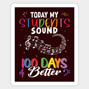 Today, my Students Sound 100 Days Better Sticker